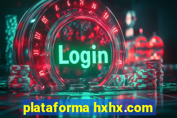 plataforma hxhx.com